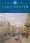 Colchester: History and Guide